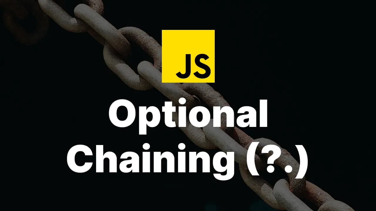 JavaScript의 Optional Chaining (?.)의 사용 방법